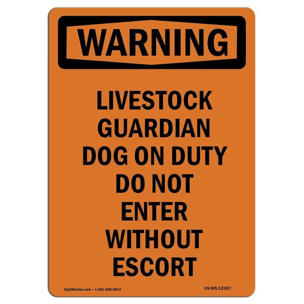 Signmission Safety Sign, OSHA WARNING, 24" Height, Livestock Guardian Dog On Duty, Portrait OS-WS-D-1824-V-13307